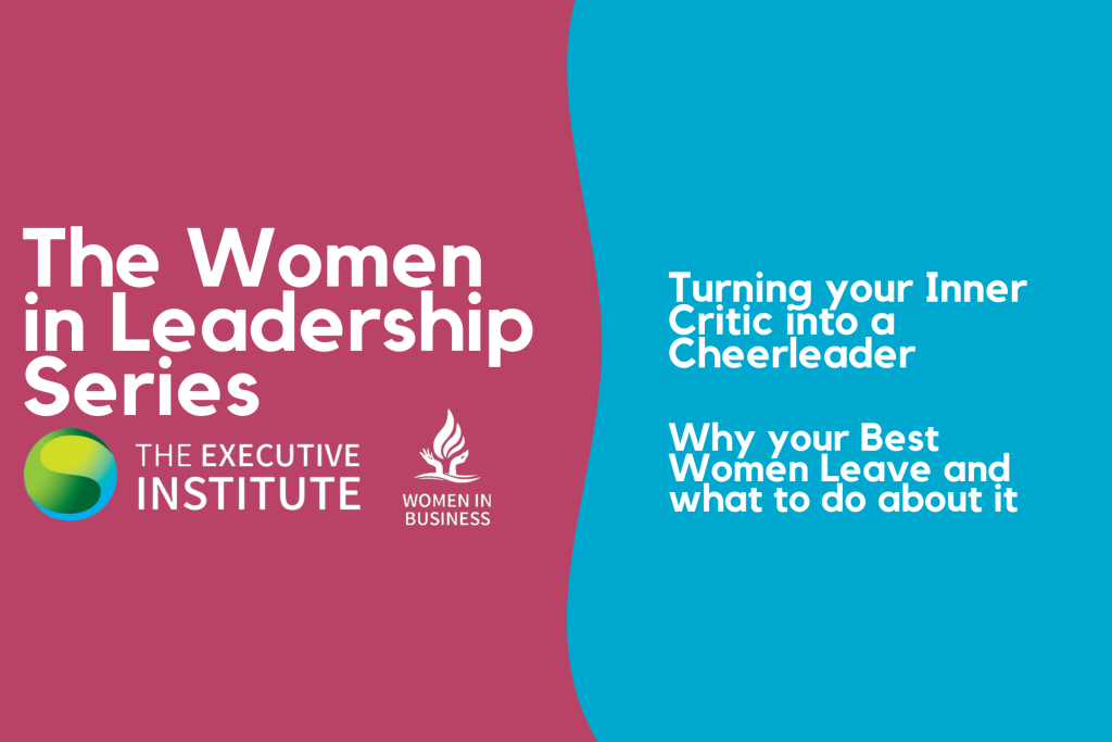 The Women in Leadership Series with the Executive Institute