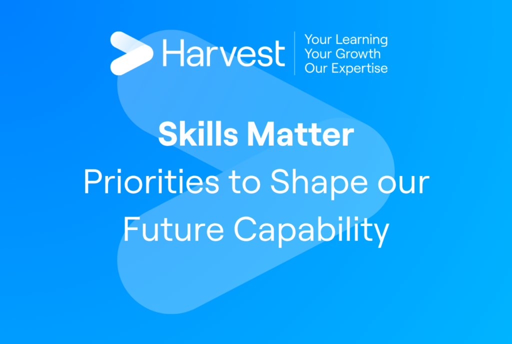 Skills Matter: Priorities to Shape Our Future Capabilities